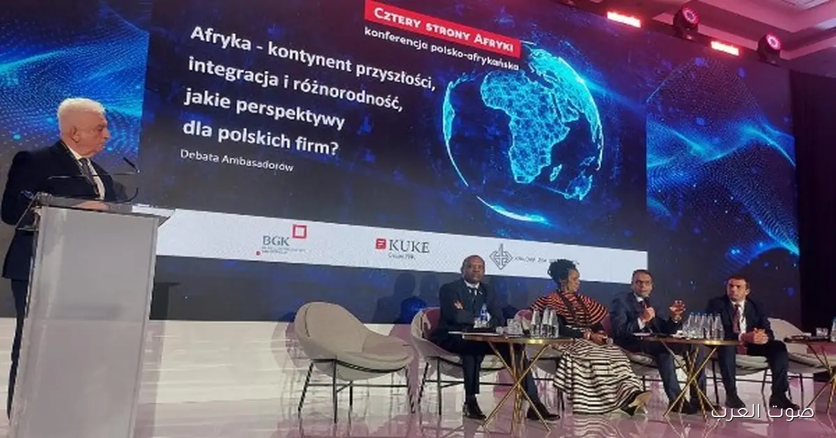التمثيل التجاري يعرض فرص الاستثمار في مصر خلال المؤتمر البولندي الأفريقي